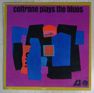 極美盤! US ATLANTIC MONO 1382 オリジナル Coltrane Plays The Blues / John Coltrane