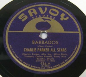 ** Charlie Parker 78rpm **Charlie Parker All Stars (Miles Davis) Barbados / Parker