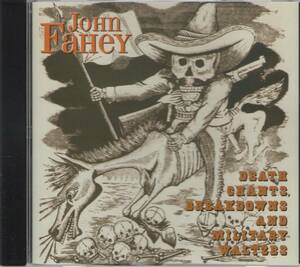 【CD】JOHN FAHEY - DEATH CHANTS,BREAKDOWNS AND MILITARY WALTZES 新同美品