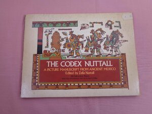 ★洋書 『 THE CODEX NUTTALL 』