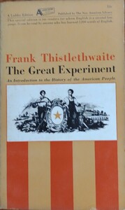 The Great Experiment, Frank Thistlethwaite