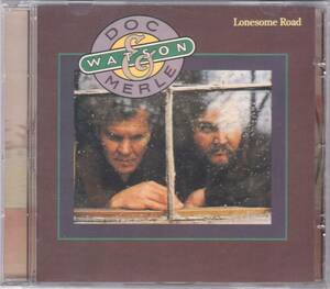 ☆Doc＆Merle Watson(ドック・ワトソン)/Lonsome Road◆77年発表の親子共演による珠玉の10曲収録の超大名盤◇初CD化＆高音質盤＆激レア新品