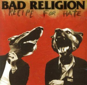 【輸入盤】ｒｅｃｉｐｅ　ｆｏｒ　ｈａｔｅ／バッド・レリジョン