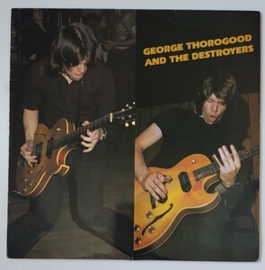 George Thorogood And The Destroyers 1977年作1986年再発盤One Bourbon,One Scotch,One Beer収録