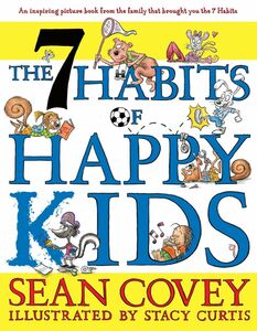 [A12291894]The 7 Habits of Happy Kids