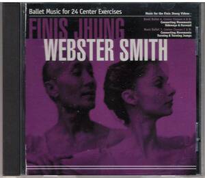 Finis Jhung Webster Smith「Ballet Music for 24 Center Exercises」バレエレッスン CD 送料込