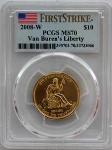 2008年 アメリカ ファーストスパウズ 10ドル 金貨 ヴァンビューレンズ リバティ PCGS MS70 FIRST STRIKE！！カードOK！