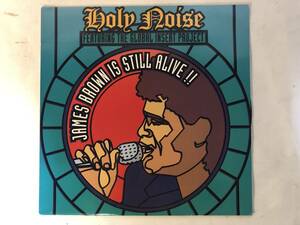 30209S 輸入盤 12inch LP★HOLY NOISE featuring the GLOBAL INSERT PROJECT/JAMES BROWN IS STILL ALIVE!!★HIT 6.012