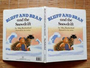 ..　BLUFF AND BRAN and the Snowdrift 英語古絵本