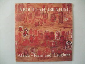 Abdullah Ibrahim - Africa - Tears And Laughter