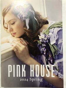 ピンクハウス　PINK HOUSE 2024 Spring スプリング　カタログ