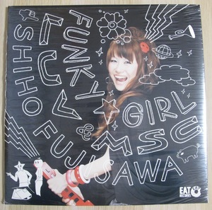 藤澤志保 SHIHO FUJISAWA - FUNKY ☆ GIRL / LUV & MSC １２インチ (2008年 / EAT RECORDS) (asami参加)