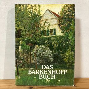 洋ヲ☆0221[DAS BARKENHOFF Buch] 洋書