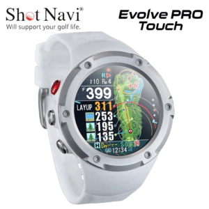 ShotNavi Evolve PRO Touch 【ショットナビ】【エボルブプロタッチ】【ゴルフ】【距離測定器】【腕時計】【ホワイト】【GPS/測定器】