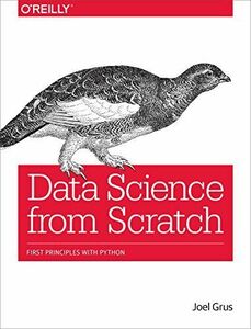 [A11393146]Data Science from Scratch: First Principles with Python Grus，Joe