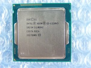 1MCQ // Intel Xeon E3-1220 V3 3.1GHz SR154 Haswell LGA1150 C0 Socket1150(LGA) COSTA RICA // Fujitsu PRIMERGY RX100 S8 取外 //在庫2