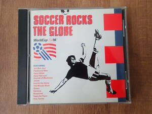 【CD 中古品】SOCCER ROCKS THE GLOBE World Cup USA94