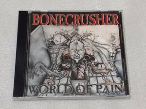 BONECRUSHER/WORLD OF PAIN 輸入盤CD US PUNK 94年1st