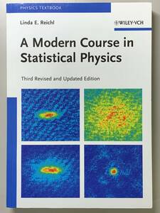 『A Modern Course in Statistical Physics Third Revised and Updated Edition』Linda E. Reichl【著】
