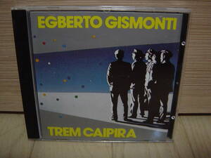 CD[MPB] 独盤 JAQUES MORELENBAUM 参加 EGBERTO GISMONTI TREM CAIPIRA CARMO 1985 エグベルト・ジスモンチ トレム・カイピーラ