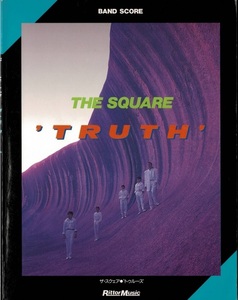 ザ・スクエア　THE SQUARE TRUTH　バンドスコア