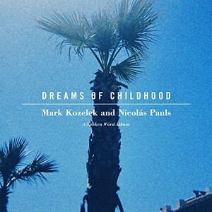 (中古品)Dreams Of Childhood: A Spoken Word Album