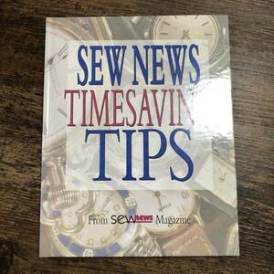 K-2980■SEW NEWS TIMESAVING TIPS■外国語書籍 英語