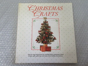 洋書/Christmas Crafts/クリスマスの飾りつけ リース ツリー 飾り作り方/ISBN-0517066920/稀少 レア