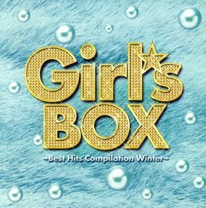 Ｇｉｒｌ’ｓ　ＢＯＸ～Ｂｅｓｔ　Ｈｉｔｓ　Ｃｏｍｐｉｌａｔｉｏｎ　Ｗｉｎｔｅｒ～（ＤＶＤ付）／（オムニバス）