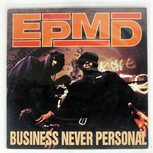 EPMD/BUSINESS NEVER PERSONAL/RUSH ASSOCIATED LABELS O52848 LP
