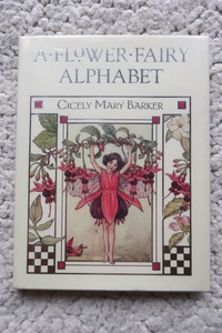 A Flower Fairy Alphabet (Warne) Cicely Mary Barker シシリー・メアリー・バーカー/洋書ハードカバー