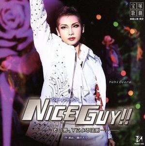 宙組大劇場公演ライブＣＤ 「ＮＩＣＥ　ＧＵＹ！！」／宝塚歌劇団