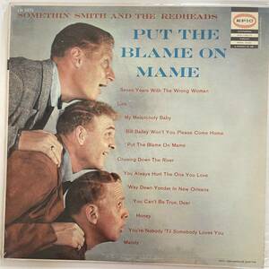 SOMETHIN’ SMITH AND THE REDHEADS / PUT THE BLAME ON MAME 　US盤　19??年　オリジナル