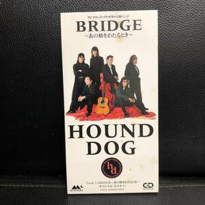 《中古》 音楽CD 「HOUND DOG(ハウンド・ドッグ)：BRIDGE～あの橋をわたるとき～」 8cm シングルCD J-POP 邦楽