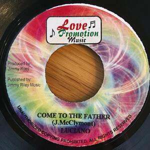 Luciano , Mafia & Fluxy / Come To The Father　[Love Promotion Music]