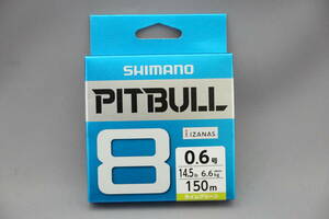 即決!!シマノ★ピットブル8 0.6号 150ｍ★新品 SHIMANO PITBULL