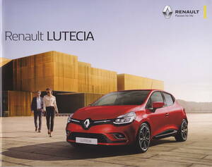 ルノー ルーテシア カタログ　アクセサリーカタログ 付き　Renault LUTECIA　2017.10発行　38ページ　Accessories