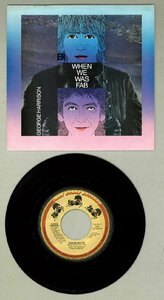 GEORGE HARRISON/ジョージ・ハリスン「WHEN WE WAS FAB」シングルレコード