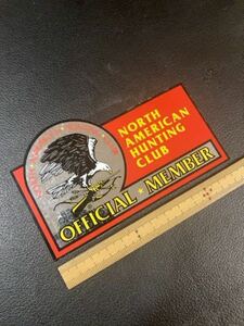 超希少！北米狩猟協会 / NAHC / North American Hunting Club Official Menber ステッカー】約13x8cm NRA 狩猟 射撃 シューティング