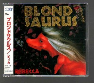 ■レベッカ(REBECCA)■ラスト・アルバム(CD)■「ブロンドサウルス(BLOND SAURUS)」■NOKKO(ノッコ/のっこ)■KSC2-103■1989/5/21発売■