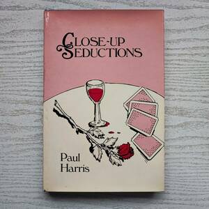 【洋書】CLOSE-UP SEDUCTIONS BY PAUL HARRIS