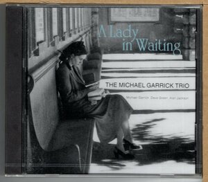 【新品CD】MICHAEL GARRICK TRIO / A LADY IN WAITING