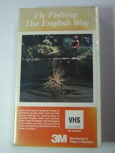 ３Mビデオ　Fly Fishing:The　English　Way　VHS　60Min