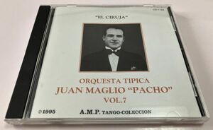 廃盤 稀少 CD エル・シルーハ ファン・マグリオ パチョ 第7集 アルゼンチン・タンゴ 大岩祥浩 A.M.P TANGO COLECCION AMP CD-1123