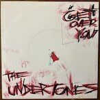 試聴可 The Undertones - Get Over You orig7