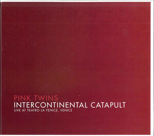 CD media-05 Pink Twins - Intercontinental Catapult ノイズ、アンビエント