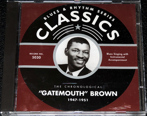 ゲイトマウス・ブラウン "GATEMOUTH" BROWN 1947 - 1951