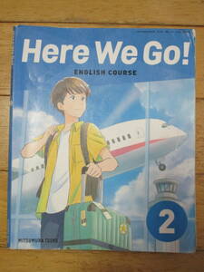 Here We Go! ENGLISH COURSE 2年 中学 英語 教科書
