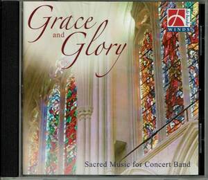 デ・ハスケ　グレイス・アンド・グローリー　吹奏楽のための宗教音楽集
