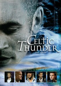 【中古】 Celtic Thunder The Show [DVD]